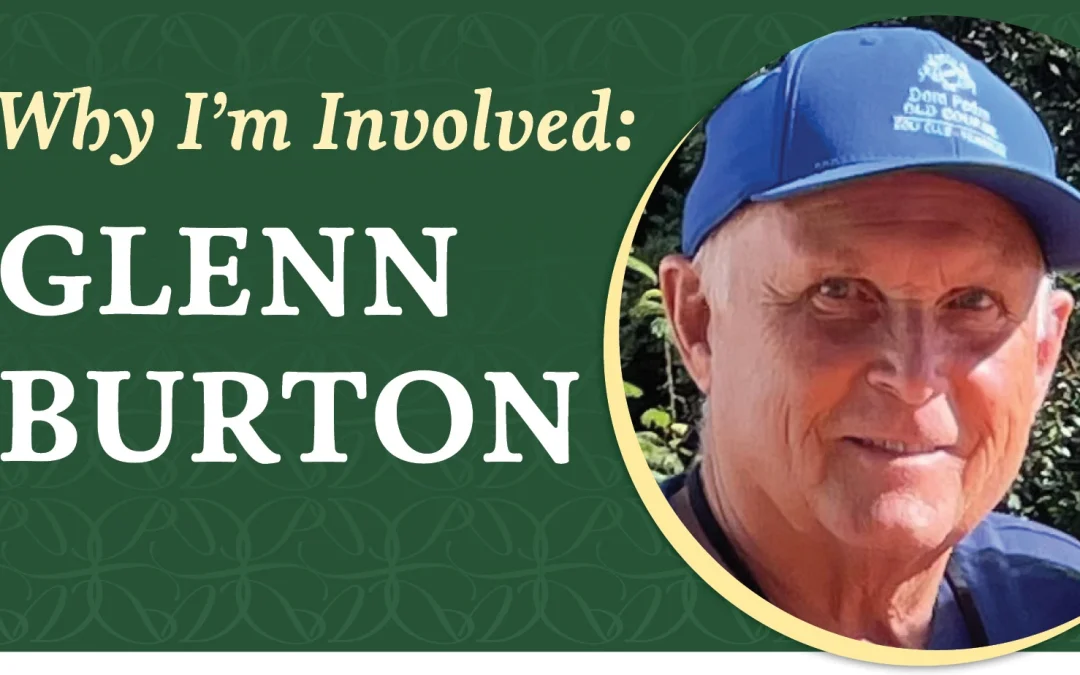 Why I’m Involved: Glenn Burton